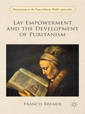 cover image of Lay Empowerment and the Development of Puritanism